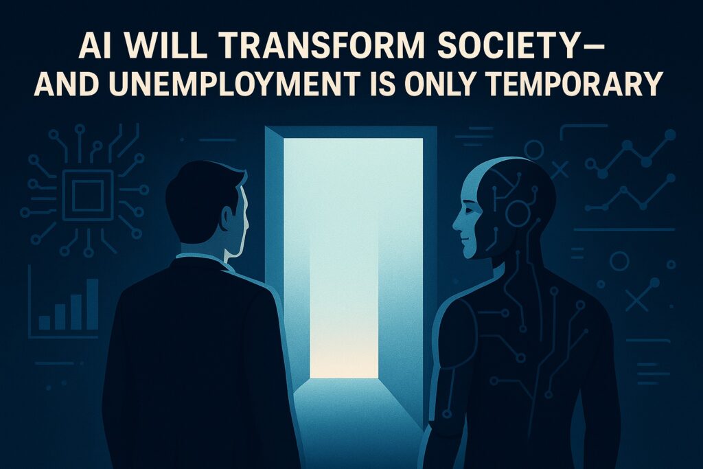 AI sẽ biến đổi xã hội – và thất nghiệp chỉ là tình trạng tạm thời